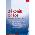 Zákoník práce po novele k 1. 10. 2023 a 1. 1. 2024 – sešit - Mgr. Zdeněk Schmied, Mgr. Dana Roučková – Zbozi.Blesk.cz