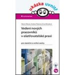 Vedení nových pracovníků v ošetřovatelské praxi – Hledejceny.cz