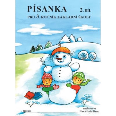 Písanka pro 3. ročník 2. díl - Zdenka Horáková 3-73 – Zbozi.Blesk.cz