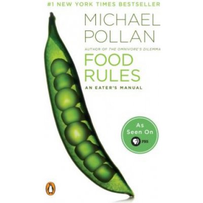 Food Rules: An Eater's Manual Pollan MichaelPaperback – Hledejceny.cz