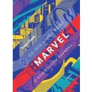 Kniha Marvel - Co jste neměli vědět o komiksovém zázraku - Sean Howe