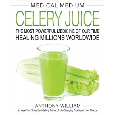 Medical Medium Celery Juice – Hledejceny.cz