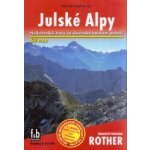 Rother: turistický průvodce Julské Alpy – Zbozi.Blesk.cz