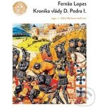 Kronika vlády krále Dona Pedra I. – Hledejceny.cz