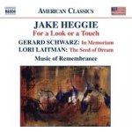 Music Of Remembrance - Heggie - For A Look Or A Touch – Hledejceny.cz