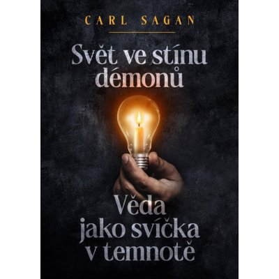 Svět ve stínu démonů - Věda jako svíčka v temnotě