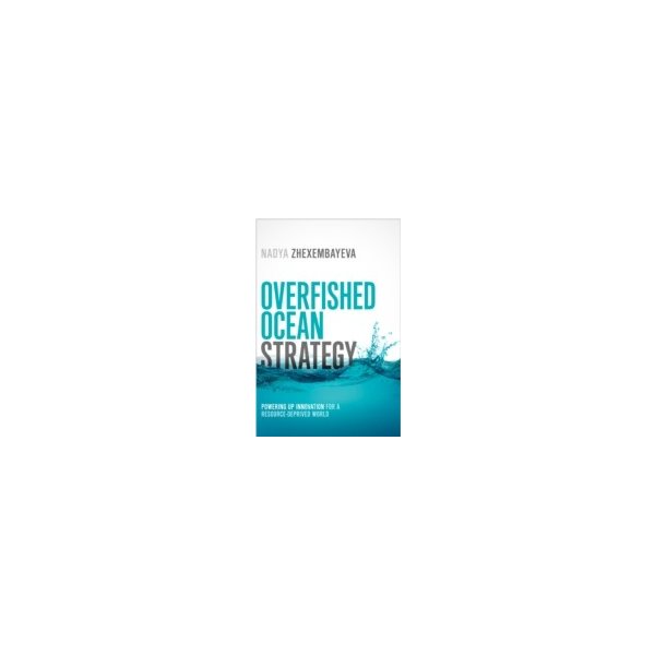 E-book elektronická kniha Overfished Ocean Strategy - Zhexembayeva Nadya