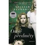 Ostré předměty - Flynnová Gillian – Hledejceny.cz