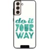 Pouzdro a kryt na mobilní telefon Samsung Mobiwear Glossy Samsung Galaxy S21 Plus Do it your way