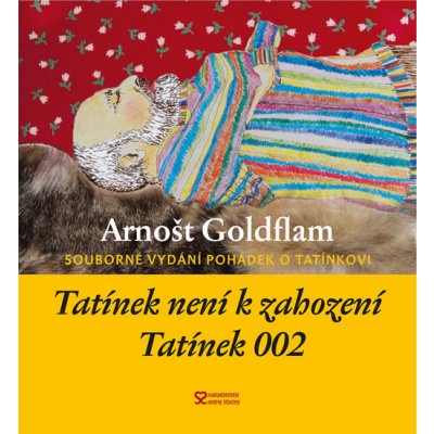 Tatínek není k zahození + Tatínek 002 - Goldflam Arnošt – Hledejceny.cz