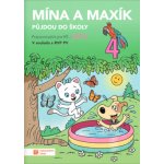 Mína a Maxík půjdou do školy - Léto 4 - pracovní sešit pro MŠ – Zboží Mobilmania