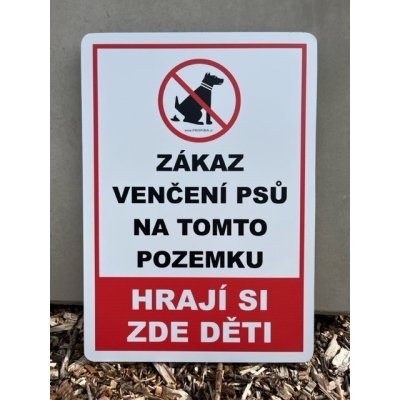 PROFIBA Dibond cedulka "Zákaz venčení psů, hrají si zde děti" – Hledejceny.cz