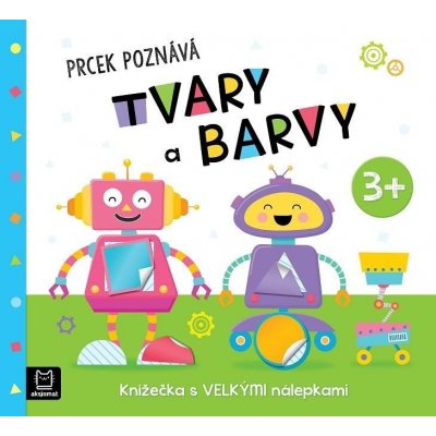 Prcek poznává tvary a barvy 3+ - Agnieszka Bator, Maria Susujewa – Hledejceny.cz