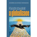 Původní obyvatelé a globalizace - Tomáš Boukal – Hledejceny.cz