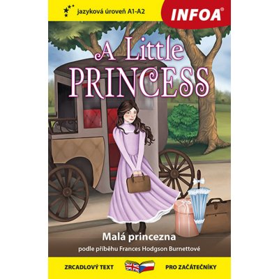 Malá princezna / A Little Princess - Zrcadlová četba A1-A2 – Zbozi.Blesk.cz