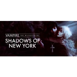 Vampire: The Masquerade - Shadows of New York