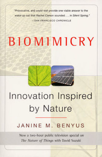 Biomimicry J. Benyus Innovation Inspired by Natu