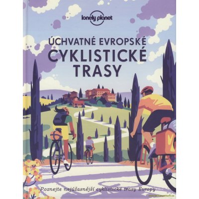 Úchvatné evropské cyklistické trasy – Hledejceny.cz