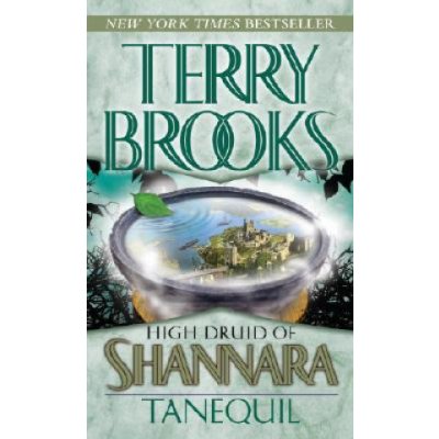 High Druid of Shannara: Tanequil