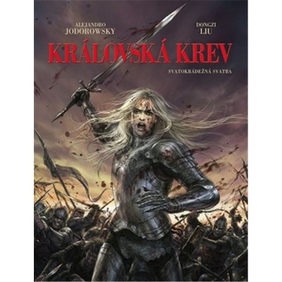 Královská krev - Svatokrádežná svatba