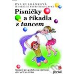 Písničky a říkadla s tancem - Eva Kulhánková, Patricie Koubská – Hledejceny.cz