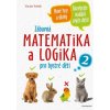 Zábavná matematika a logika pro bystré děti 2 - Václav Fořtík