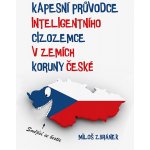 Kapesní průvodce inteligentního cizozemce v zemích Koruny české – Zbozi.Blesk.cz