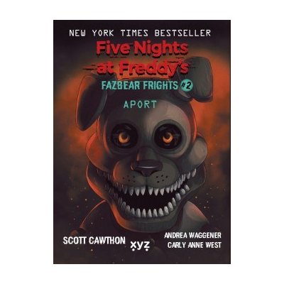 Five Nights at Freddy's: Aport - Cawthon Scott – Hledejceny.cz
