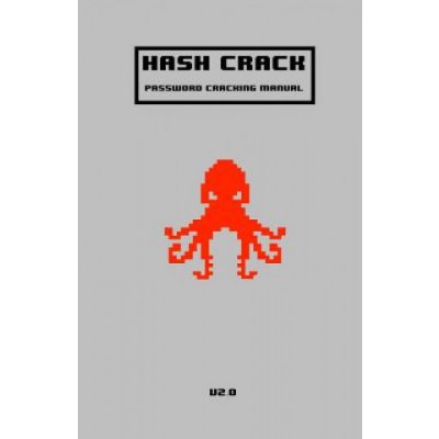 Hash Crack: Password Cracking Manual – Zboží Mobilmania