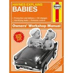 Babies - Haynes Explains Mini Manual Hardc... Boris Starling – Hledejceny.cz