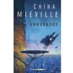 Ambasadov China Miéville – Hledejceny.cz