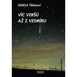 Víc veršů až z vesmíru - Oldřich Tibitanzl – Hledejceny.cz