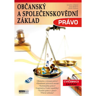 Zlámal Jaroslav, Haluza Jakub, Bellová Jana - Občanský a společenskovědní základ Právo -- Občanský a společenskovědní základ