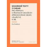Souhrnné texty z chemie pro přípravu k přijímacím zkouškám II. - Eva Streblová – Sleviste.cz