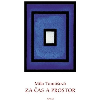 Za čas a prostor - Míla Tomášová – Zboží Mobilmania