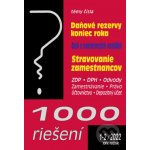 1000 riešení 1-2/2022 – Tvorba a použitie rezerv, technické zhodnotenie majetku – Hledejceny.cz