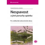 Nespavost a jiné poruchy spánku - Borzová Claudia, kolektiv – Hledejceny.cz