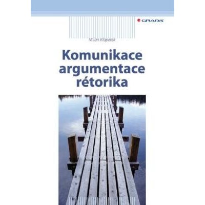 Komunikace, argumentace, rétorika – Hledejceny.cz