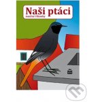 Naši ptáci - naučné říkanky – Sleviste.cz