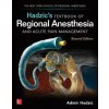 "Hadzic's Textbook of Regional Anesthesia and Acute Pain Management, Second Edition" - "" ("Hadzic Admir")(Pevná vazba)