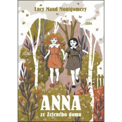 Anna ze Zeleného domu - Lucy Maud Montgomery – Zbozi.Blesk.cz