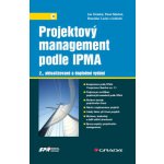 Projektový management podle IPMA - Jan Doležal, Pavel Máchal, Branislav Lacko a kolektiv – Hledejceny.cz