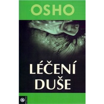 Osho - Léčení duše