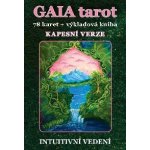 GAIA tarot - Kapesní verze - Veronika Kovářová – Hledejceny.cz