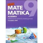Hravá matematika 9 - učebnice 1. díl (algebra) – Hledejceny.cz