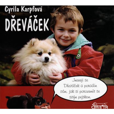 Dřeváček Cyrila Karpfová – Hledejceny.cz