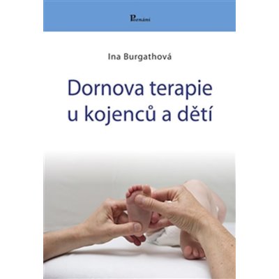 Dornova terapie u kojenců a dětí - Ina Bugathová