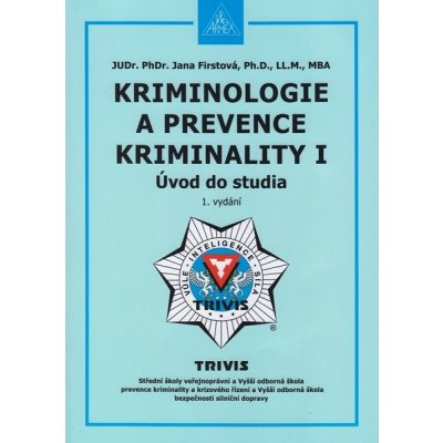 Kriminologie a prevence kriminality I - Úvod do studia – Zboží Mobilmania