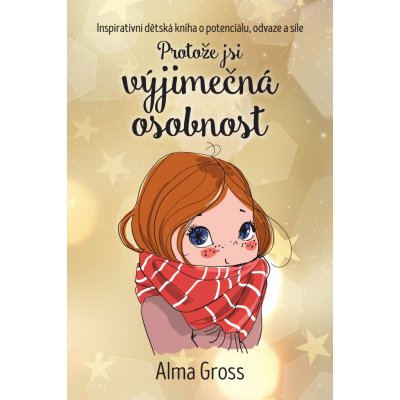 Protože jsi výjimečná osobnost - Alma Grossová – Zboží Mobilmania