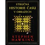 Stručná historie času v obrazech - Hawking Stephen – Sleviste.cz